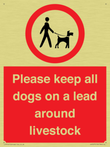 Please keep all dogs on a lead around livestock